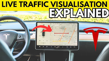 WHAT ACTUALLY IS LIVE TRAFFIC VISUALISATION IN TESLAS?