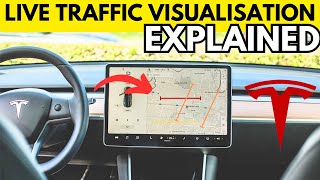 WHAT ACTUALLY IS LIVE TRAFFIC VISUALISATION IN TESLAS?