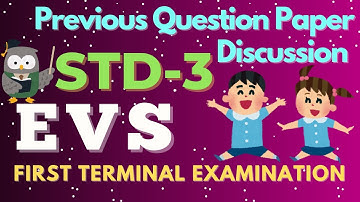 STD-3/ E V S/ FIRST TERMINAL EXAMINATION/ Previous Question Paper Discussion#kerala#exam#evs#scert