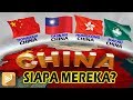 Kenapa ADA 4 CHINA DI ASIA!!  MEREKA  Sebenarnya SIAPA?  Ini Penjelasaanya.