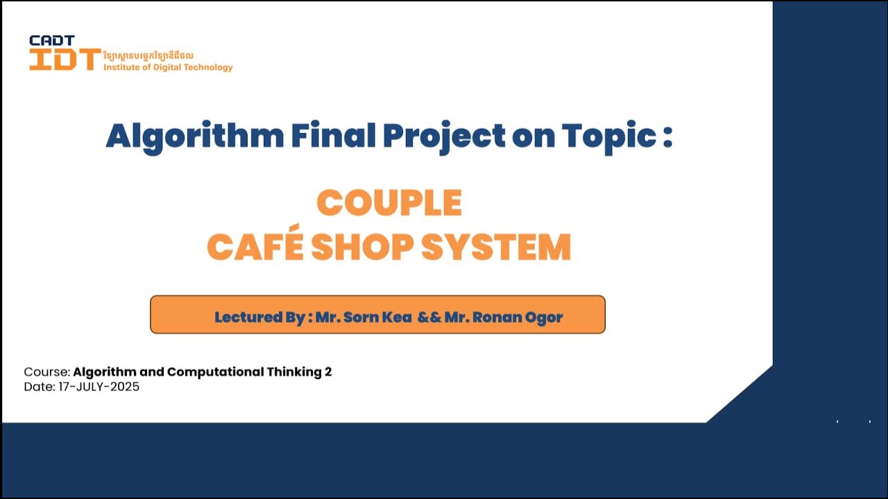 Cafe Project Programming Cafe Management System (COUPLE Cafe) | C-Programming | Cambodia Academy ...