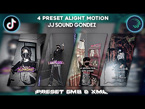 29 || 4 Preset Alight Motion, JJ Sound Gondez 🥶