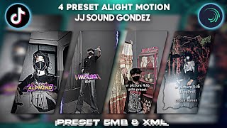 29  4 Preset Alight Motion Jj Sound Gondez 