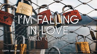 Melly Goeslaw - I'm Falling In Love (Lirik)