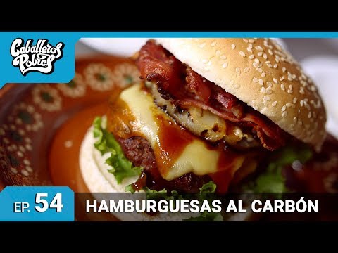 HAMBURGUESAS AL CARBÓN ! ¡¡¿¿HAMBURGUEJAS AL VAPOR??!! CABALLEROS POBRES