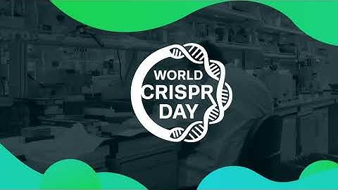 Introducing World CRISPR Day