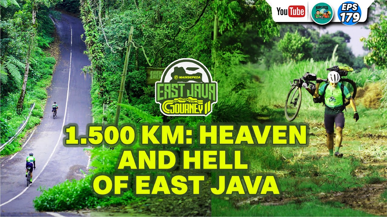 East Java Run Ultra Cycling Movie East Java Journey 2024 | 1.500 Km: Heaven and Hell ...