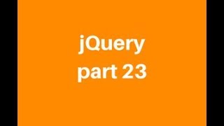jquery( part 23)