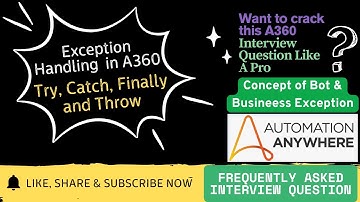 L4  - Exception Handling in Automation Anywhere | Frequently Asked Interview Question