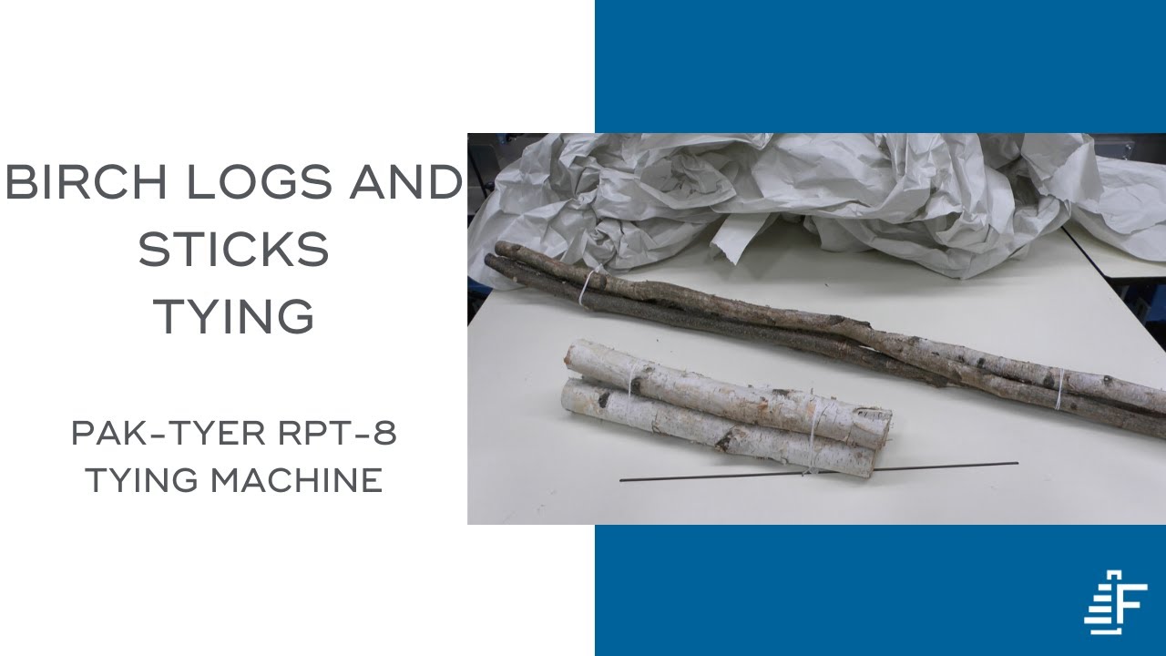 Birch Logs and Sticks Tying Pak-Tyer RPT-8 Tying Machine