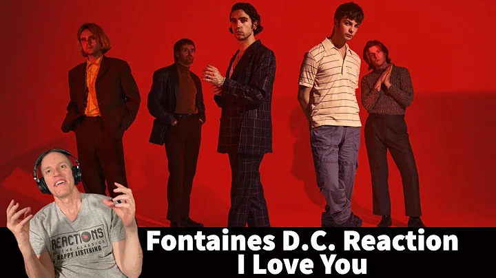Découvrez la puissante chanson 'I Love You' de Fontaines D.C. !