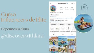 Depoimento Curso Influencers De Elite  @Discoverwithlara