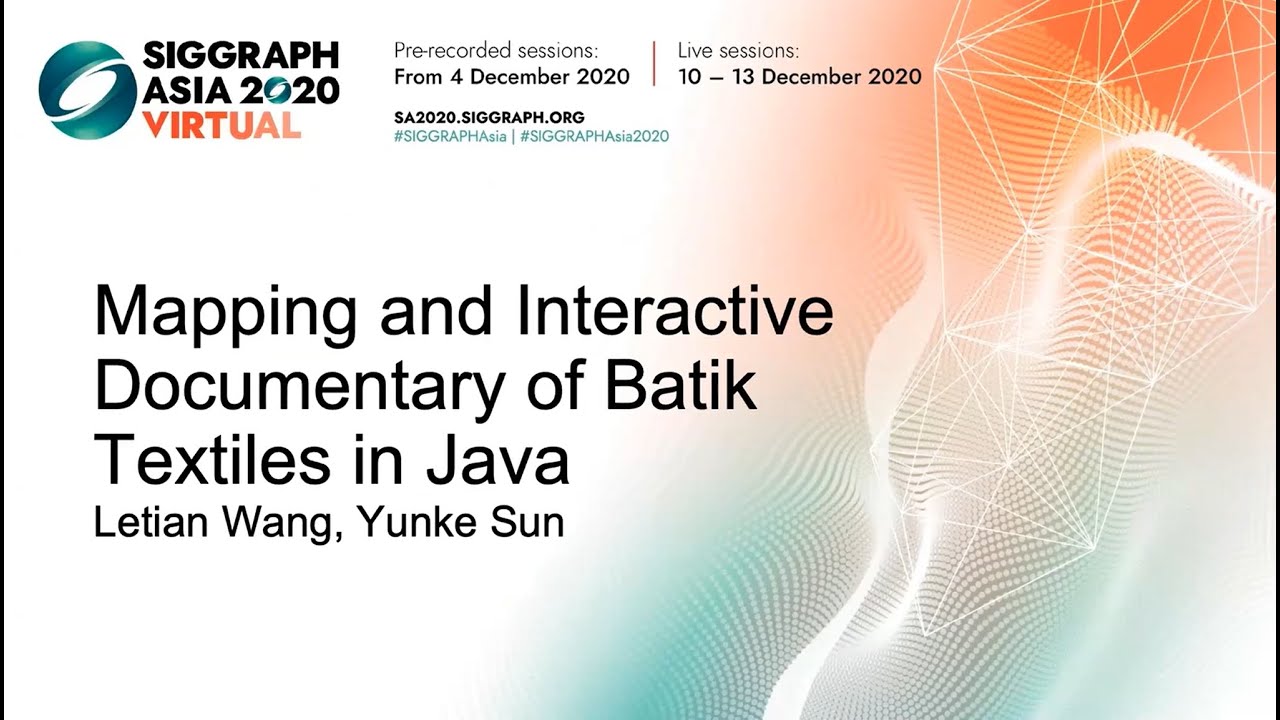 SIGGRAPH ASIA 2020 Course: Interactive Documentary for Digital Heritage ...
