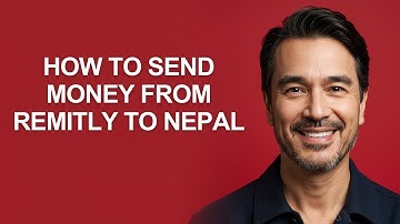 How To Send Money From Remitly To Nepal - KevinHowTo