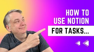 Unleash Notion's Task Management Potential | Episode 6