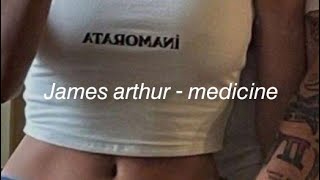 James Arthur - Medicine (tradução.)