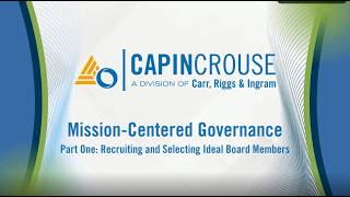 Mission-Centered Governance Part One: Recruiting and Selecting Ideal Board Members