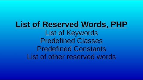 List of Reserved Words, PHP