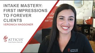 Intake Mastery: First Impressions to Forever Clients