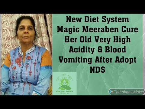 new-diet-system-magic-meeraben-from-chandigadh-cure-her-hyper-acidity-and-blood-vomiting-by-nds