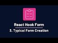 React Hook Form - 3. How Beginners Create React Forms