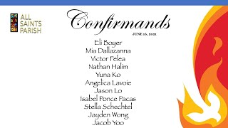 Confirmation Mass, Wednesday, 6:30 pm, June 16,  2021