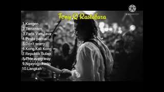 Tony Q Rastafara full album terbaik 2021