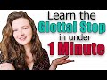 How to Pronounce the Glottal Stop in Under 1 Minute! // What is a Glottal Stop? #shorts