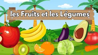 Apprendre les Fruits et les Légumes en Français | Vidéo Éducative pour Enfants !