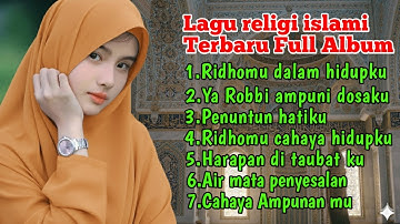 Lagu religi islami terbaru Full Album Ridho mu dalam hidupku 