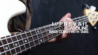I Prevail - Gasoline (Bass Cover with Tabs)