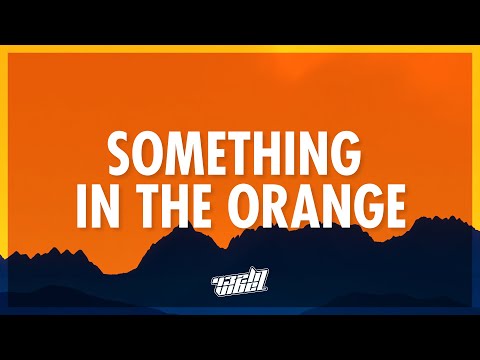 Zach Bryan - Something In The Orange (Lyrics) | but i miss you in the morning when i see the sun 432