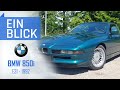 BMW 850i E31 (1992) - Was kann der teuerste BMW der 90er heute?