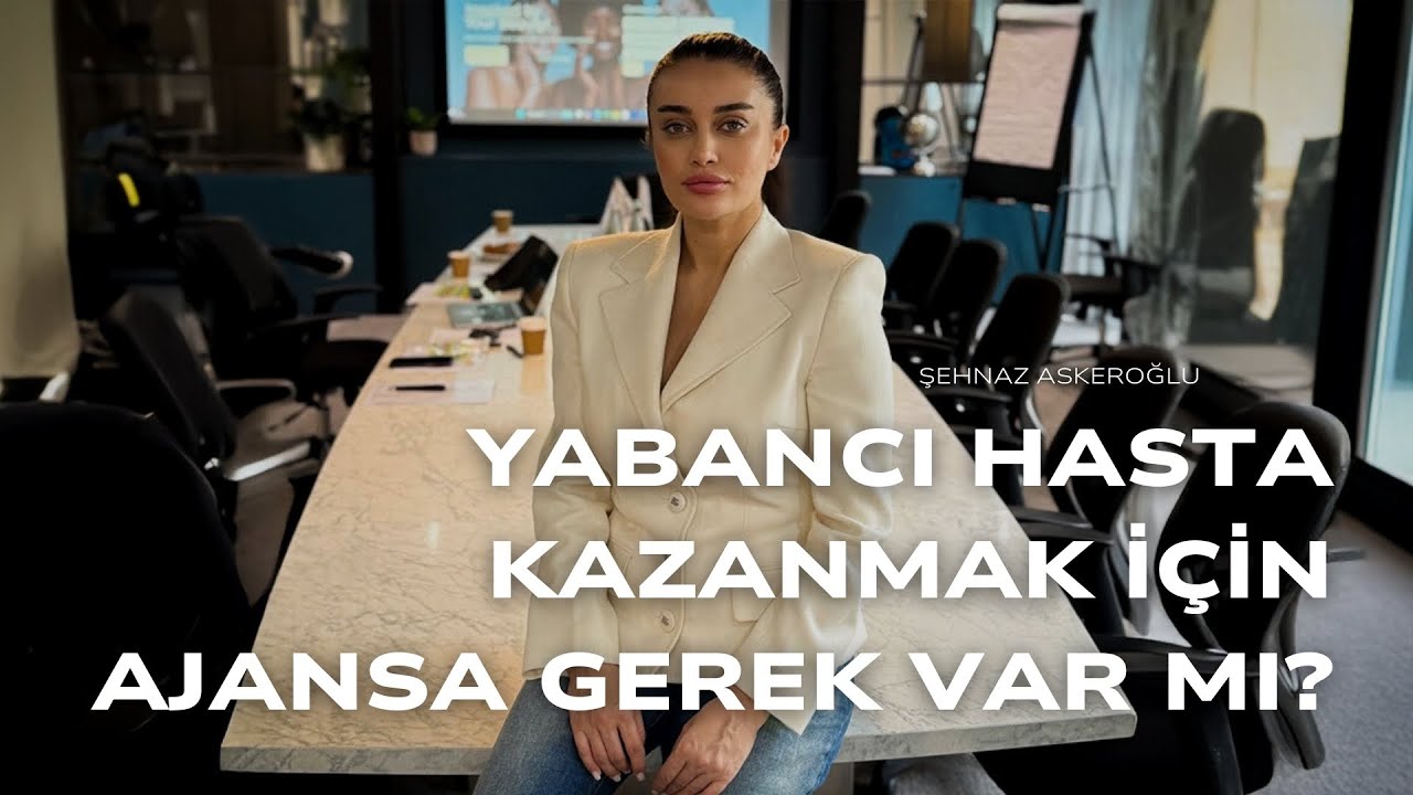 Yabancı Hasta Kazanmak İçin Ajansa Gerek Var Mı?
