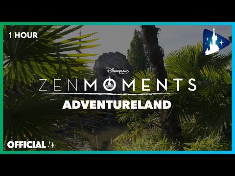 Zen Moments - 🎧  Détendez-vous pendant 1h à Adventureland 🍃