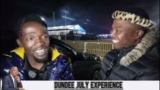 uMuntu Yenziwa uthi uzonenzela into yamehlo kusasa kwi Dundee July Amabhinca Experience