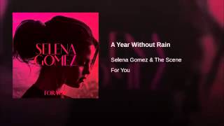 Selena gomez - A Year Without Rain (For You)