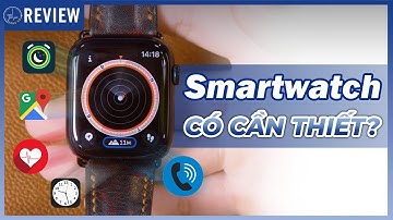 SMARTWATCH có còn CẦN THIẾT trong tương lai ? |Thế Giới Đồng Hồ