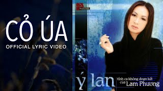 CỎ ÚA | Ý LAN official lyric video - Classic series