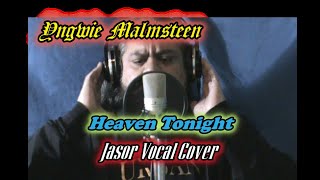 Heaven Tonight - Yngwie Malmsteen (Jasor Vocal Cover)