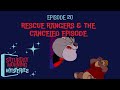 20: Rescue Rangers &amp; the Canceled Episode