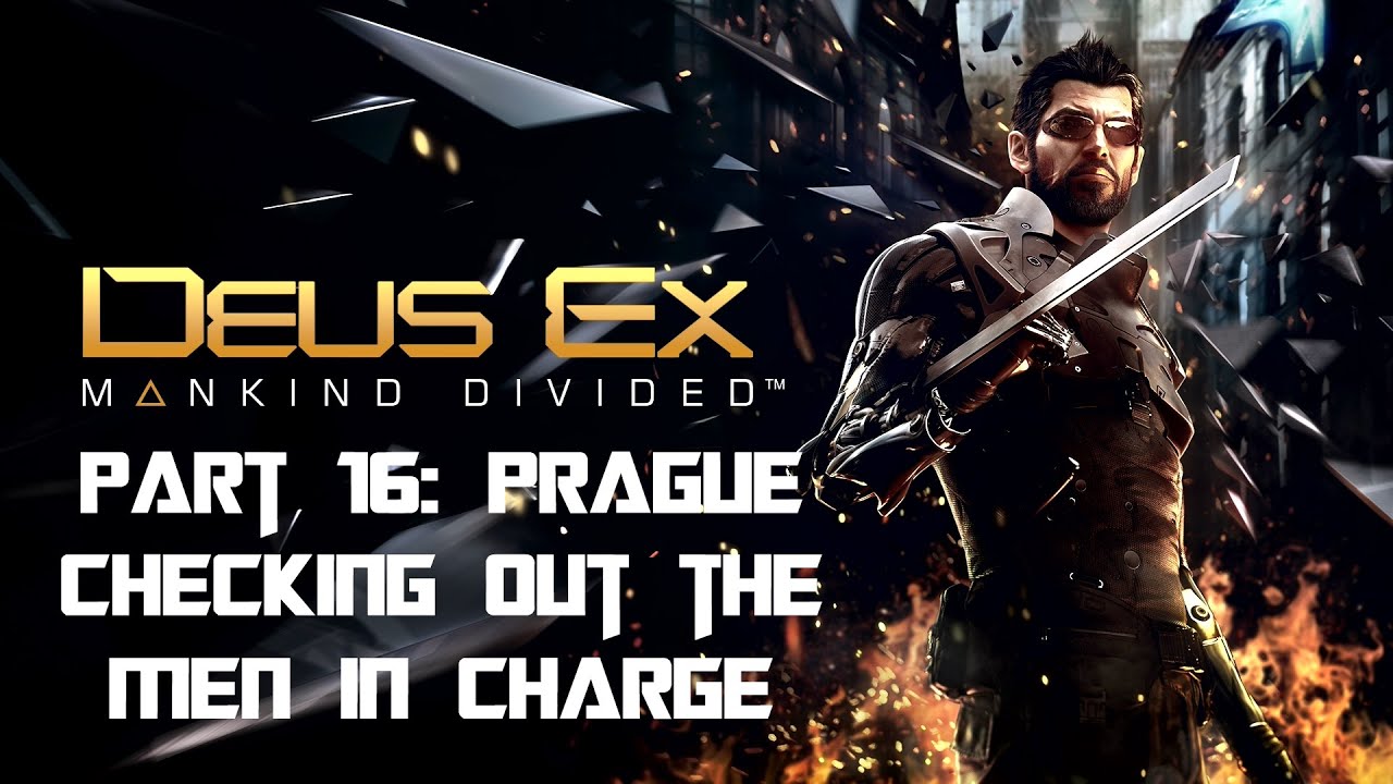 Deus Ex Mankind Divided Walkthrough Part 16 Prague M9 Checking Out The Men In Charge YouTube deus-ex-mankind-divided-walkthrough-part-16-prague-m9-checking-out-the-men-in-charge-youtube