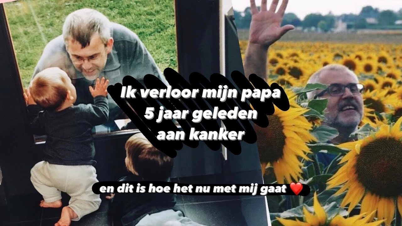 Ik heb mijn papa verloren. Dit is hoe het 5 jaar later gaat. 💛 - YouTube
