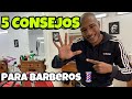 5 CONSEJOS PARA BARBEROS - CURSO DE BARBERÍA