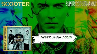 Scooter - Never Slow Down