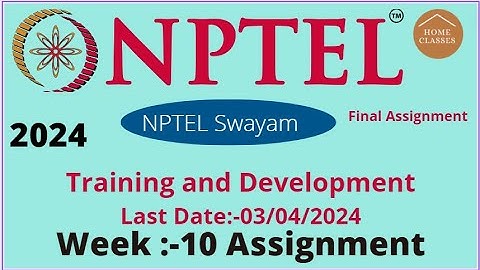Training and Development // Week-10 / Assignment Solution nptel 2024