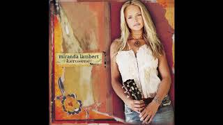 Miranda Lambert - Mama, I'm Alright
