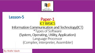 Celebrity ICT BASICS | Paper-1 | Types of Software, Utility , Application, Operating system software| Class-5 Profile