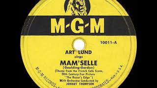 Video thumbnail of "1947 HITS ARCHIVE: Mam’selle - Art Lund (a #1 record)"