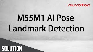 M55M1 AI Pose Landmark Detection